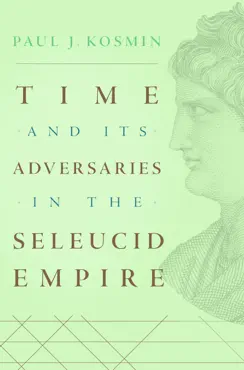 time and its adversaries in the seleucid empire book cover image