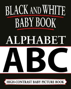 black and white baby books: alphabet book cover image