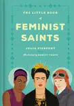 The Little Book of Feminist Saints synopsis, comments