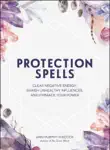 Protection Spells synopsis, comments