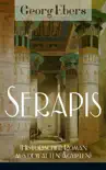 Serapis (Historischer Roman aus dem alten Ägypten) sinopsis y comentarios