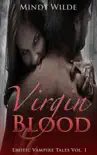 Virgin Blood (Erotic Vampire Tales Vol. 1) sinopsis y comentarios