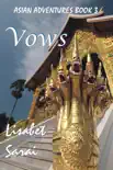 Vows: Asian Adventures Book 3 sinopsis y comentarios