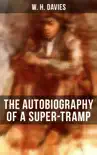 THE AUTOBIOGRAPHY OF A SUPER-TRAMP synopsis, comments