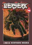 Berserk Volume 19 book summary, reviews and download