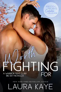 worth fighting for: a warrior fight club/big sky novella book cover image