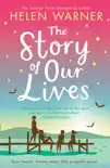 The Story of Our Lives sinopsis y comentarios