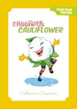 Cheerful Cauliflower synopsis, comments