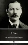 A Duet by Sir Arthur Conan Doyle (Illustrated) sinopsis y comentarios