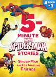 5-Minute Spider-Man Stories: Spider-Man and his Amazing Friends book summary, reviews and download