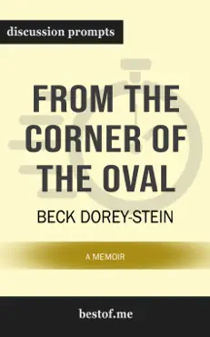 from the corner of the oval: a memoir: discussion prompts book cover image