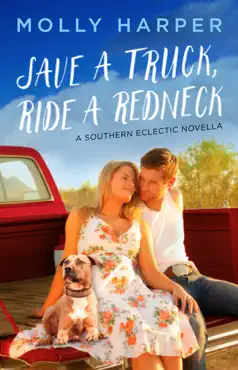 save a truck, ride a redneck imagen de la portada del libro
