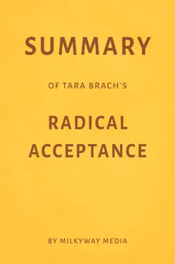 summary of tara brach’s radical acceptance by milkyway media imagen de la portada del libro