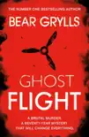 Bear Grylls: Ghost Flight sinopsis y comentarios