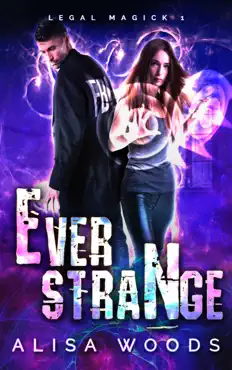 ever strange (legal magick 1) book cover image