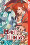 Plant Hunter 03 sinopsis y comentarios