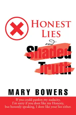 honest lies and shaded truth book cover image