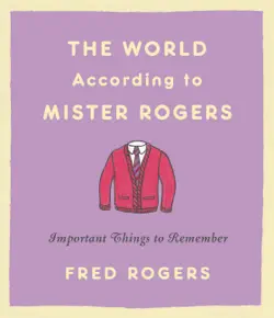 the world according to mister rogers book cover image