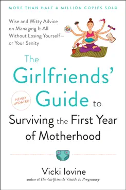 the girlfriends' guide to surviving the first year of motherhood book cover image