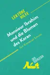 Monsieur Ibrahim und die Blumen des Koran von Éric-Emmanuel Schmitt (Lektürehilfe) sinopsis y comentarios