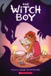 The Witch Boy: A Graphic Novel (The Witch Boy Trilogy #1) book summary, reviews and download