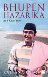 Bhupen Hazarika synopsis, comments