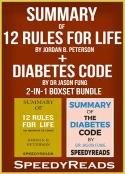 summary of 12 rules for life: an antidote to chaos by jordan b. peterson + summary of diabetes code by dr jason fung 2-in-1 boxset bundle imagen de la portada del libro