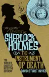 The Further Adventures of Sherlock Holmes - The Instrument of Death synopsis, comments