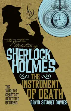 the further adventures of sherlock holmes - the instrument of death book cover image