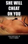 She Will Cheat On You synopsis, comments