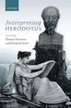 Interpreting Herodotus sinopsis y comentarios