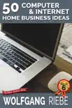 50 Computer & Internet Home Business Ideas sinopsis y comentarios