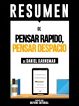 Resumen de "Pensar Rapido, Pensar Despacio - De Daniel Kahneman" book summary, reviews and downlod