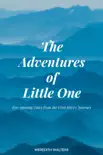 The Adventures of Little One: Eye-Opening Tales from the First Hero’s Journey sinopsis y comentarios