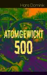 Atomgewicht 500 synopsis, comments