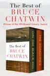 The Best of Bruce Chatwin synopsis, comments