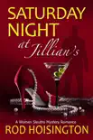 Saturday Night at Jillian's: A Women Sleuths Mystery Romance