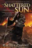 The Shattered Sun synopsis, comments