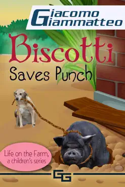 biscotti saves punch, life on the farm for kids, v book cover image