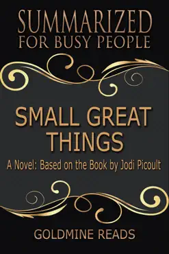 small great things - summarized for busy people: a novel: based on the book by jodi picoult imagen de la portada del libro