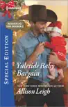Yuletide Baby Bargain synopsis, comments