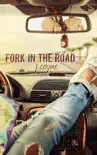 Fork In The Road synopsis, comments