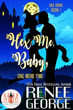 hex me, baby, one more time: magic and mayhem universe book cover image