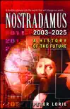 Nostradamus 2003-2025 synopsis, comments