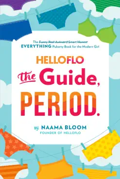 helloflo: the guide, period. book cover image