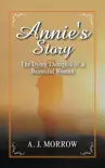 Annie’s Story sinopsis y comentarios