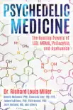 Psychedelic Medicine synopsis, comments