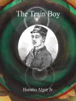 The Train Boy synopsis, comments