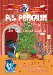 P.I. Penguin and the Case of the Christmas Lights synopsis, comments
