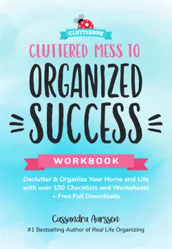 cluttered mess to organized success workbook book cover image